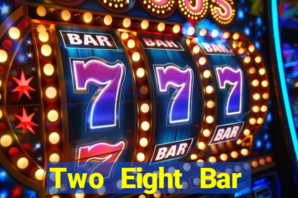 Two Eight Bar Tải Fun88