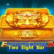 Two Eight Bar Tải Fun88