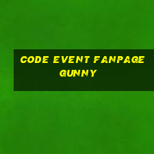 code event fanpage gunny