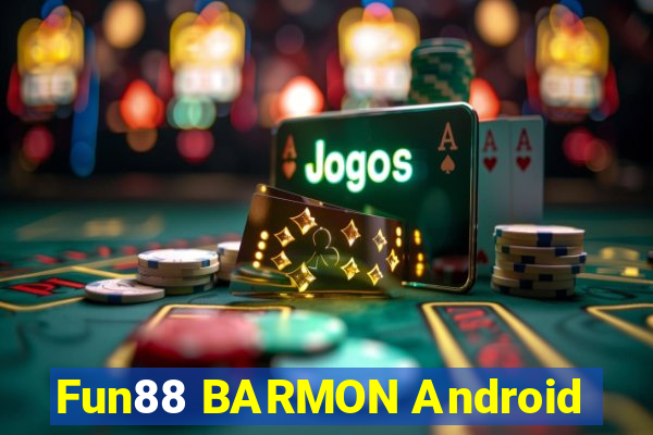 Fun88 BARMON Android