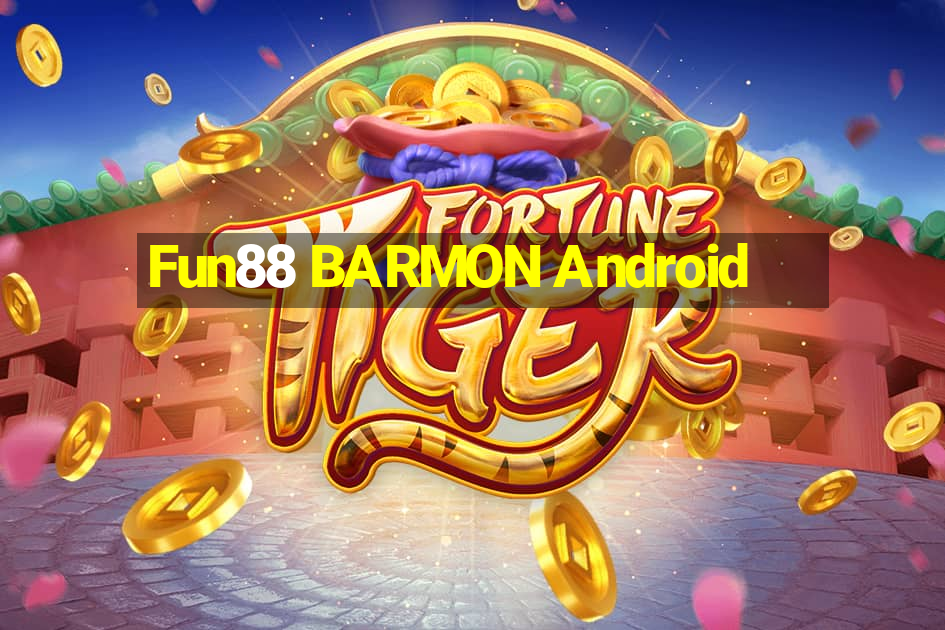 Fun88 BARMON Android