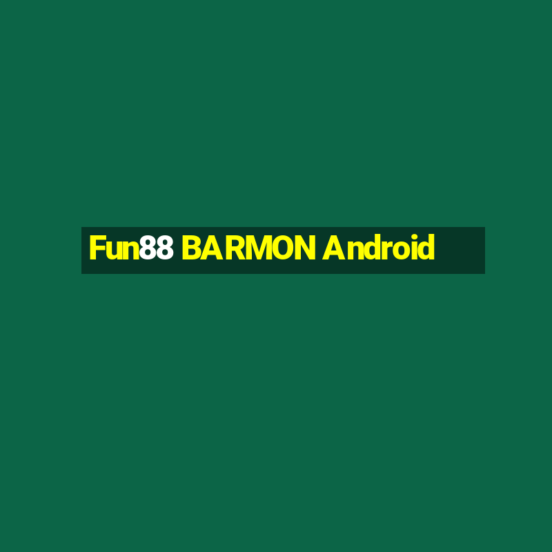 Fun88 BARMON Android