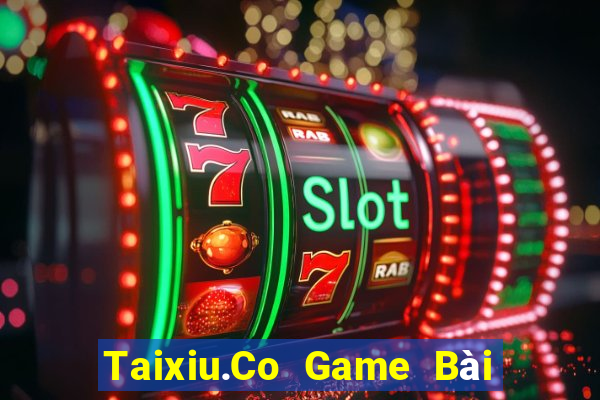 Taixiu.Co Game Bài Lừa Đảo