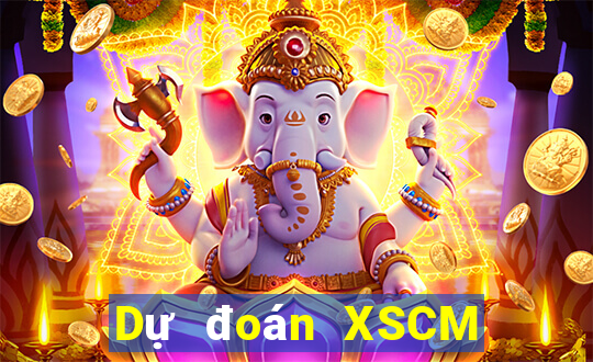 Dự đoán XSCM ngày 11