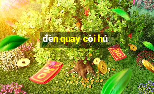 đèn quay còi hú