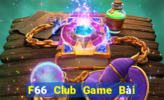 F66 Club Game Bài Uy Tín Nhất 2024