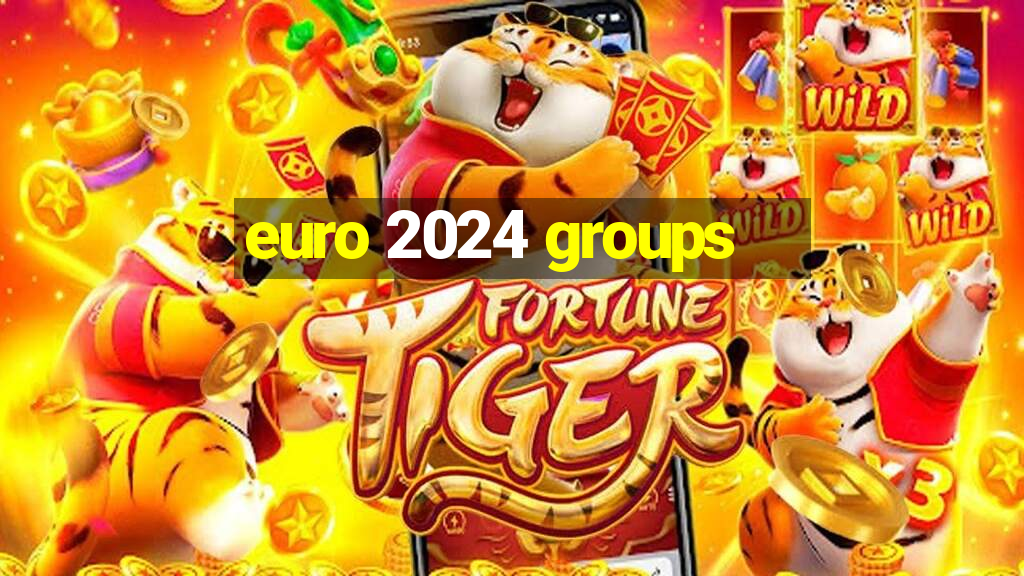 euro 2024 groups