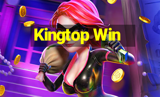 Kingtop Win