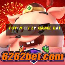 tuyển đại lý game bài