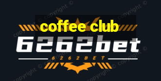 coffee club