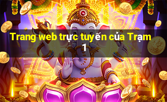 Trang web trực tuyến của Trạm 1