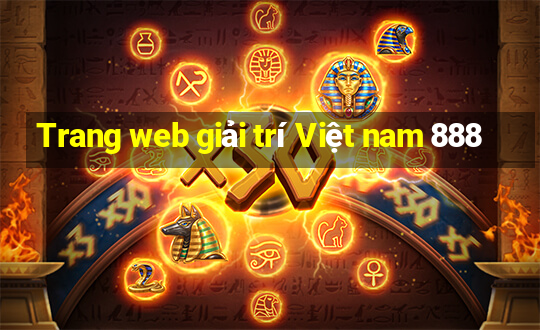 Trang web giải trí Việt nam 888