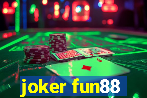 joker fun88