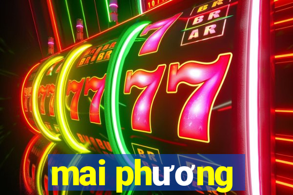 mai phương