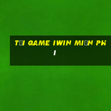 tải game iwin miễn phí