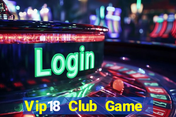 Vip18 Club Game Bài 1368