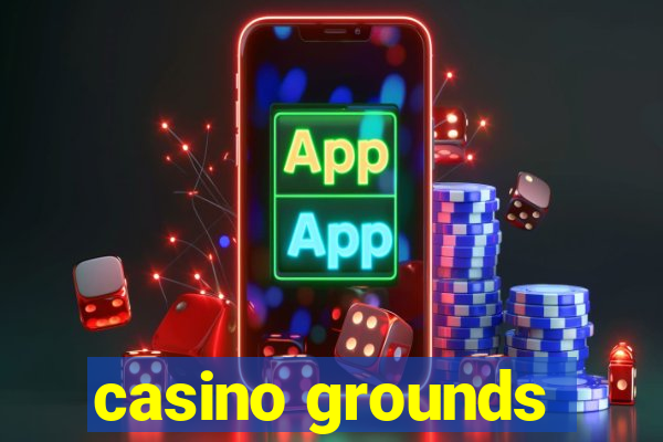 casino grounds