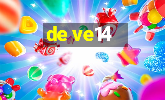 de ve14