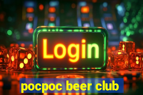 pocpoc beer club