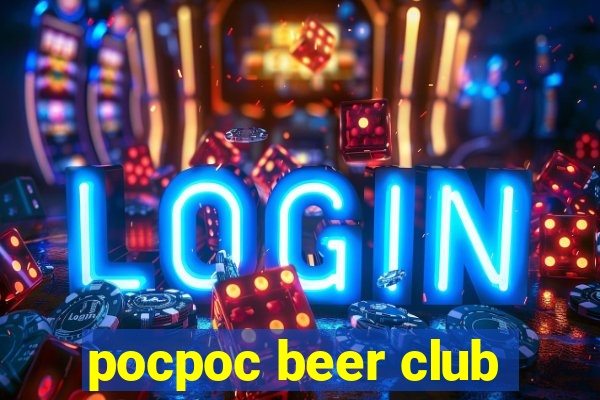 pocpoc beer club