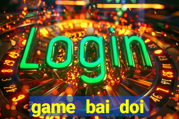 game bai doi thuong king88