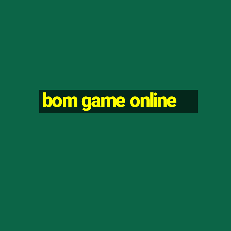 bom game online