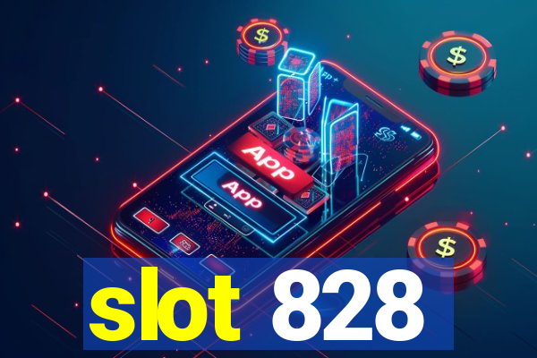 slot 828