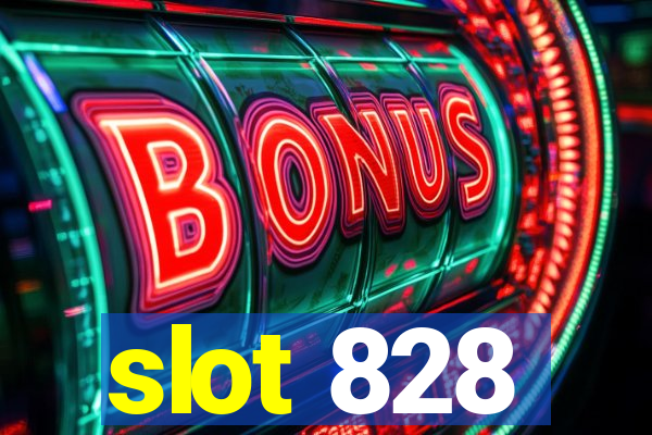 slot 828