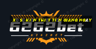 xổ số kiến thiết tiền giang ngày