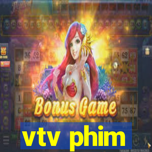 vtv phim