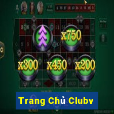 Trang Chủ Clubv