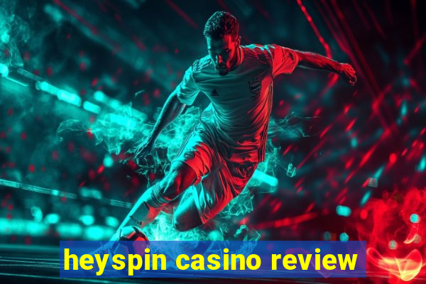 heyspin casino review