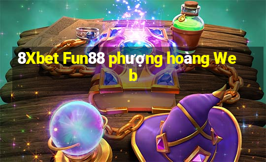 8Xbet Fun88 phượng hoàng Web