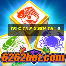 Trực tiếp XSBN Thứ 6