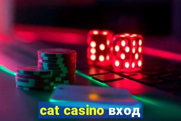 cat casino вход