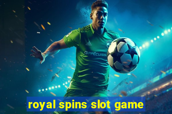 royal spins slot game