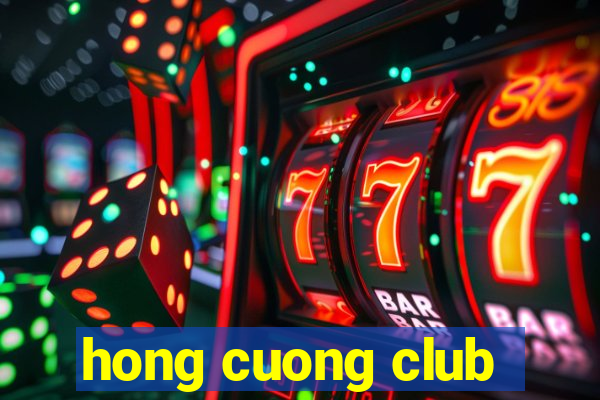 hong cuong club