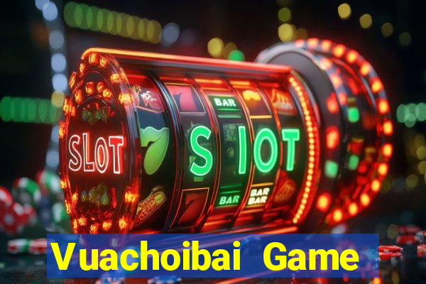 Vuachoibai Game Bài Xì Lát