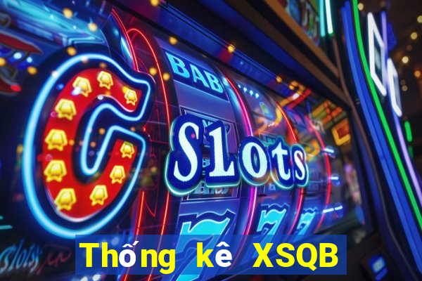 Thống kê XSQB ngày 8