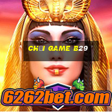 choi game b29