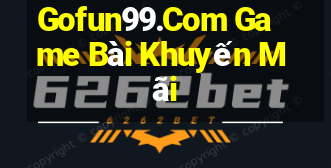 Gofun99.Com Game Bài Khuyến Mãi