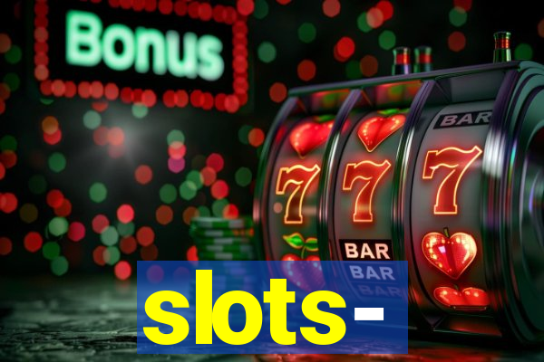 slots‐