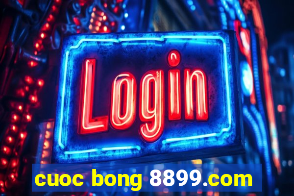 cuoc bong 8899.com