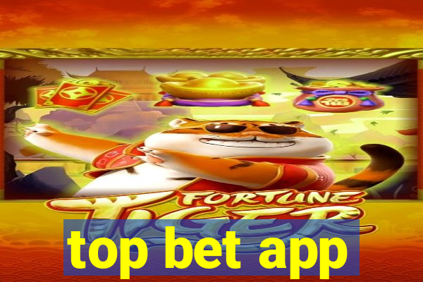 top bet app