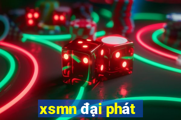 xsmn đại phát