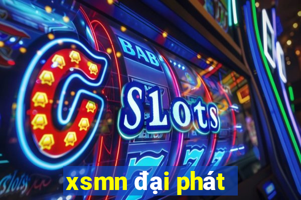 xsmn đại phát