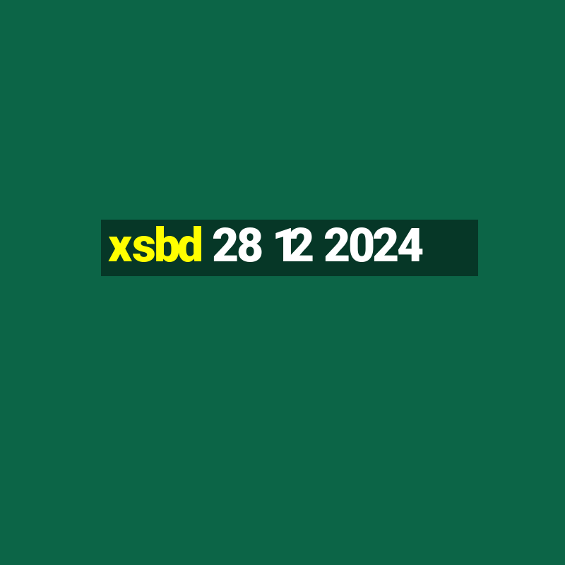 xsbd 28 12 2024