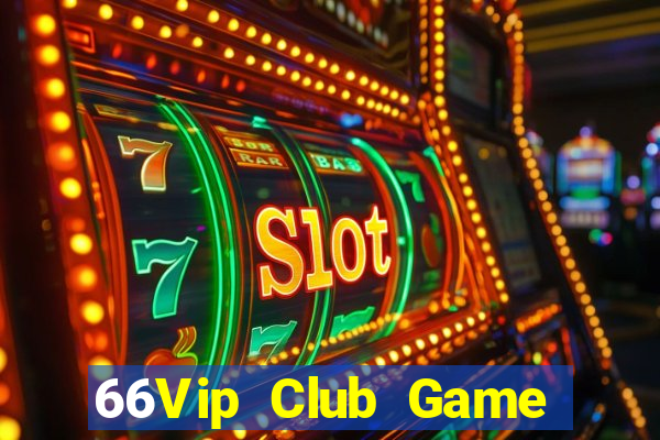 66Vip Club Game Bài 2022