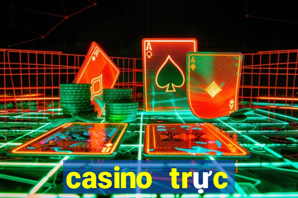 casino trực tuyến tặng tiền