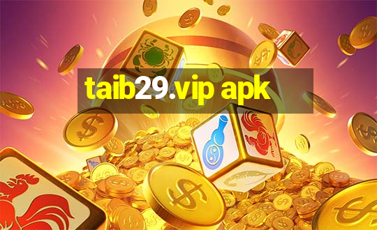 taib29.vip apk